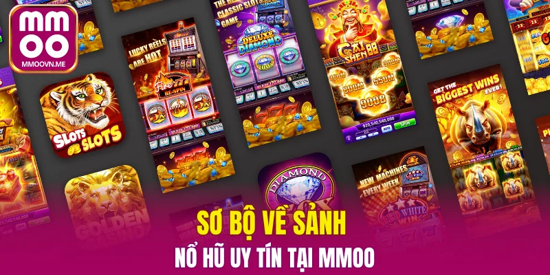 nổ hũ uy tín tại MMOO