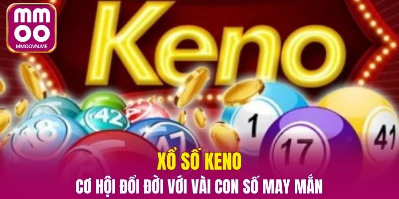 xổ số keno tại mmoo